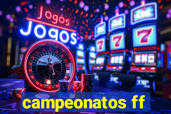 campeonatos ff